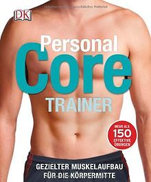 Personal Core Trainer: Gezielter Muskelaufbau für d... | Buch | Zustand sehr gut