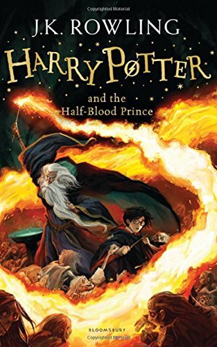 Harry Potter and the Half-Blood Prince: 6/7 (Harry Potter 6) By J.K. Rowling