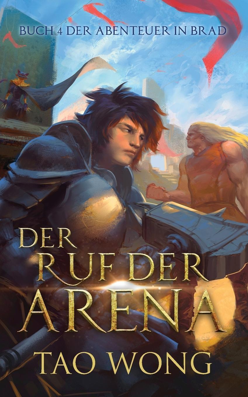 Thumbnail - Der Ruf Der Arena Tao Wong