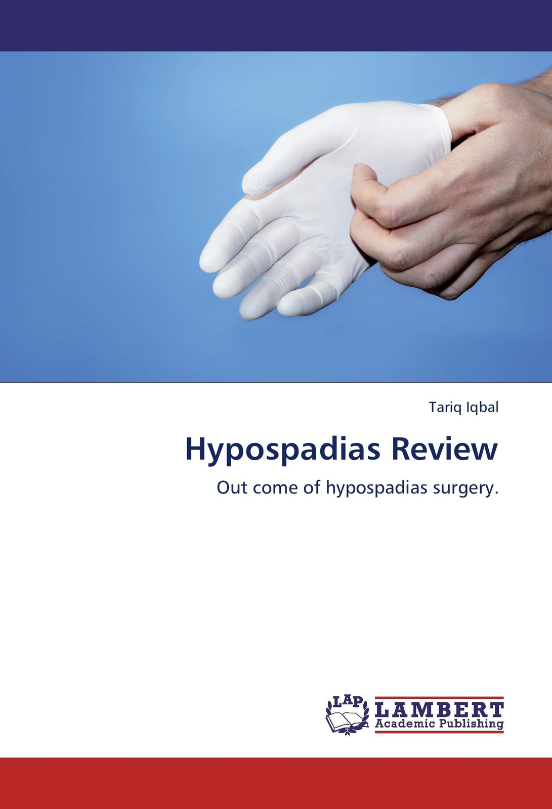 Thumbnail - Tariq Iqbal | Hypospadias Review | Taschenbuch | Englisch (2012) |
