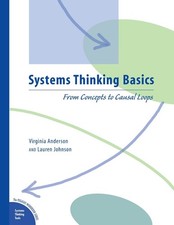 Systems Thinking Basics: From Concepts to Causal Loops