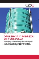 VíCtor Palacios Vargas | Opulencia Y Pobreza En Venezuela | Taschenbuch (2025)