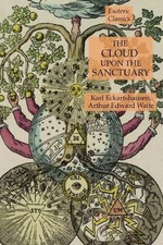 Arthur Edward Waite Karl Eckartshausen The Cloud Upon the Sanctuary (Paperback)