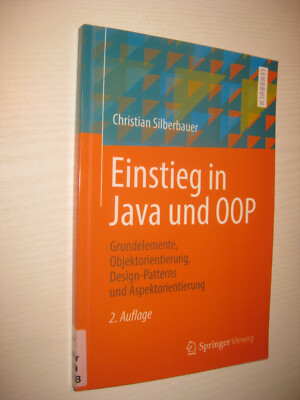 Einstieg in Java und Oop von Christian Silberbauer (2020, Taschenbuch)