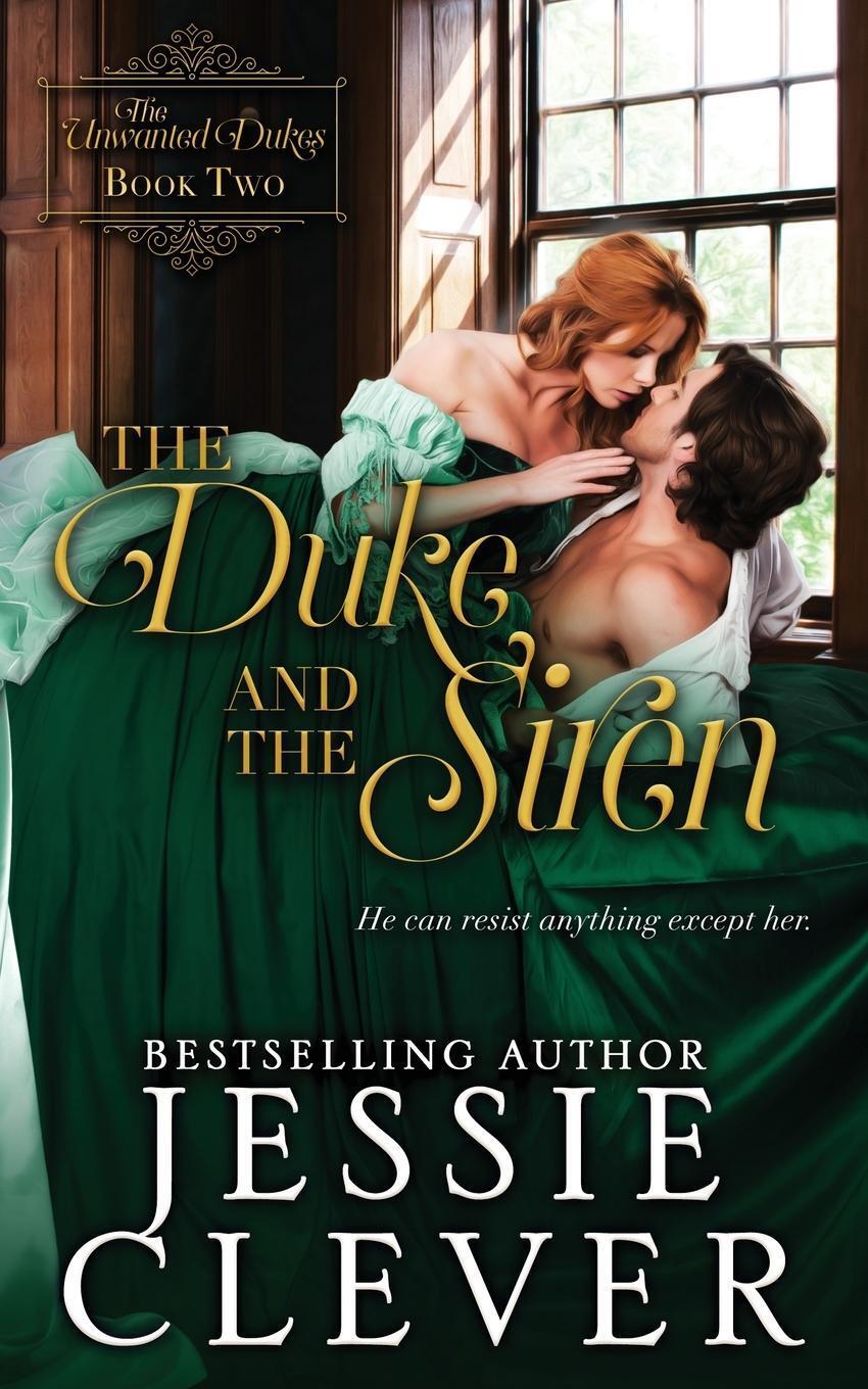 Thumbnail - The Duke And The Siren Jessie Clever Taschenbuch The Unwanted Dukes