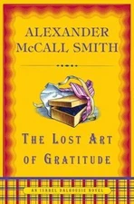 The Lost Art of Gratitude; Isabel Dalhousie Ser- hardcover, 9780375425141, Smith
