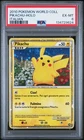 2010 POKEMON WORLD COLLECTION ITALIAN PIKACHU-HOLO PSA 6