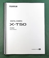 Fujifilm X-T50 Instruction Manual: Full Color 448 Pages & Protective Covers!
