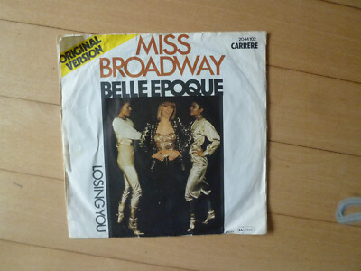 Single Belle Epoque: Miss Broadway / Losing You