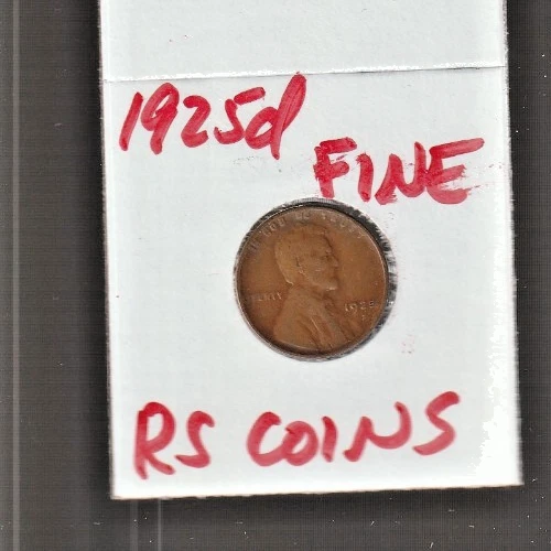 1925D   FINE   LINCOLN  CENT     FINE    1925D     /   RS COINS #27M  FREE SHIP
