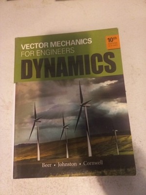 Vector Mechanics for Engineers: Dynamics (Si) 10th Revised edition Edition by Fe