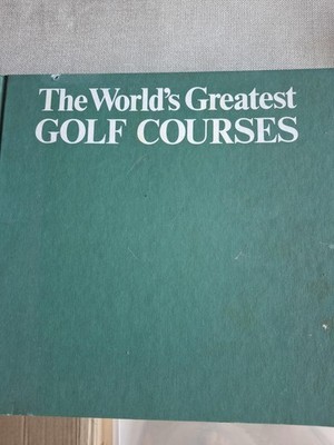 The World's Greatest Golf Courses Book by Bob Weeks Vintage