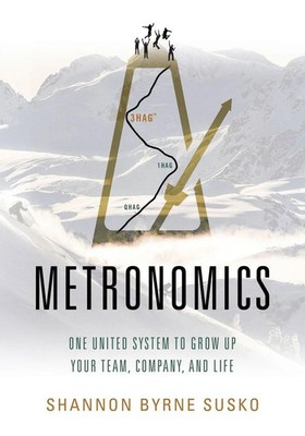 Metronomics One United System to Grow Up Your Team, Company, and Life Susko Buch