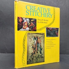Creative Stitchery by Dona Z Meilach and Lee Erlin Snow 1st Edition 1969