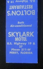 1950s Skylark Motel Phone 211-W Bolton's Restaurant Phone 535-W Perry FL Taylor 