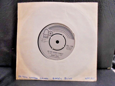 BARRY BLUE '' DO YOU WANNA DANCE '' 7'' EX+ ZUSTAND.