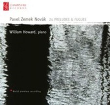 Pavel Zemek-Novak - Pavel Zemek Novák: 24 Preludes & Fugues (2011)