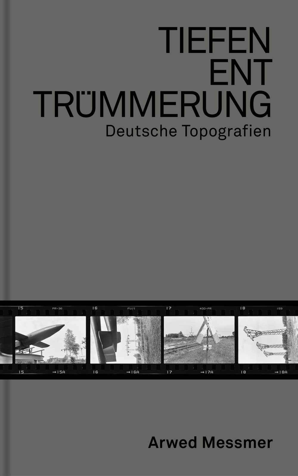 Thumbnail - Arwed Messmer (u. A.) | Tiefenenttrümmerung / Clearing The Depths |