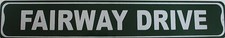 Metal Street Sign Fairway Drive Green Golf Cave Bar Garage Door Decor 3"x18"