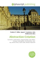 Frederic P. Miller (U. A.) | Abstraction-CréAtion | Taschenbuch | Englisch
