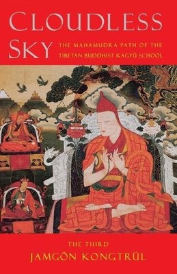 The Third Jamgon Kongtrul Cloudless Sky (Taschenbuch)