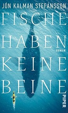 Fische haben keine Beine: Roman von Stefánsson, Jón Kalman | Buch | Zustand gut