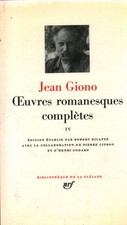 Oeuvres romanesques complètes. Vol. IV - Jean Giono (Gallimard) [1977]
