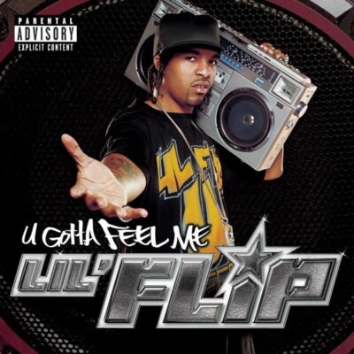 U Gotta Feel Me [PA] by Lil' Flip (CD, Mar-2004, 2 Discs, Sony Music)