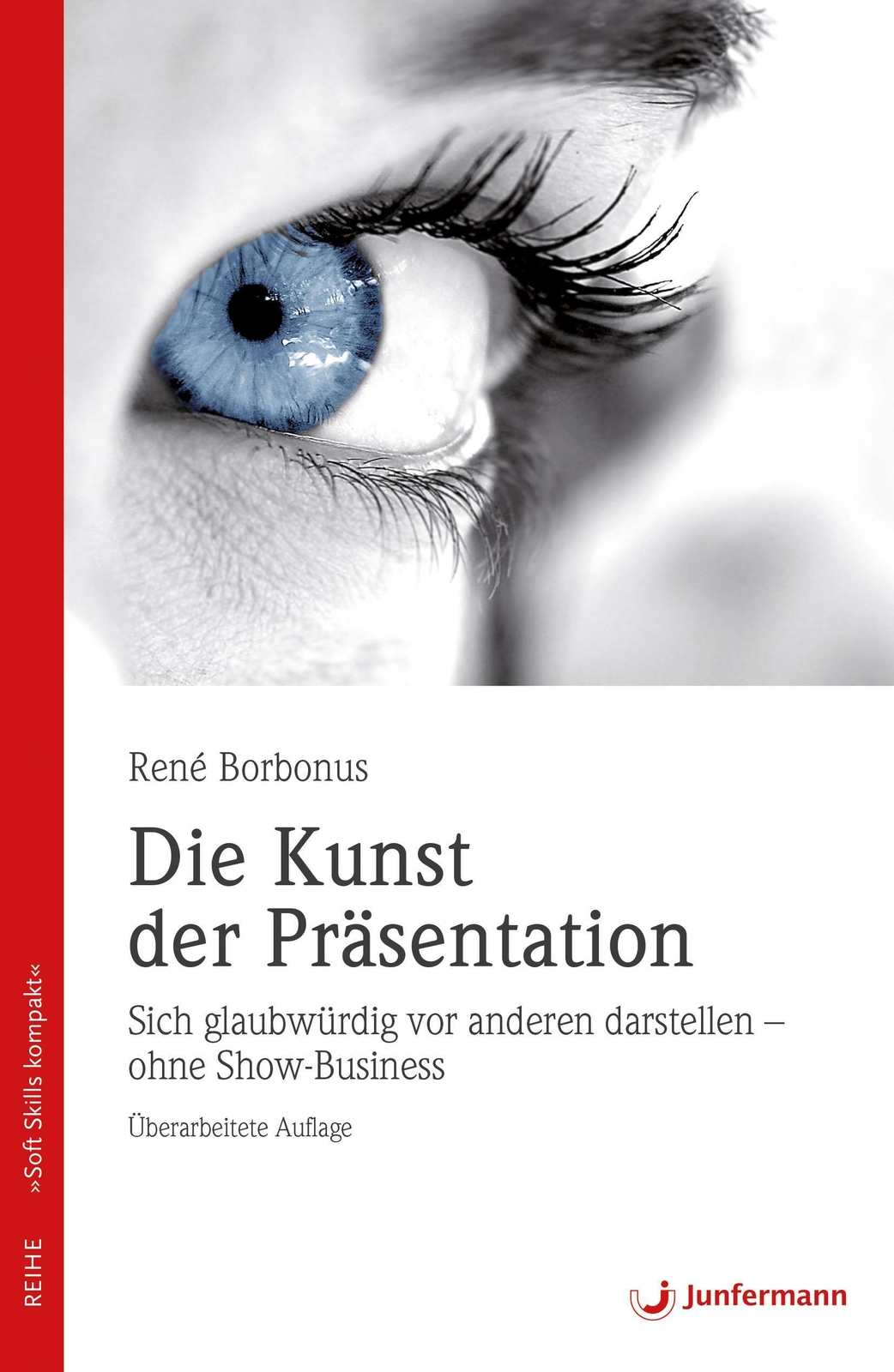 Thumbnail - Die Kunst Der Präsentation | René Borbonus | Taschenbuch | Soft Skills