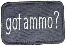 GOT AMMO? GUN AMMUNITION MILITARY ARMY TACTICAL ACU LIGHT HOOK MORALE PATCH