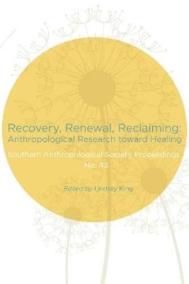 Lindsey King Recovery, Renewal, Reclaiming (Taschenbuch)