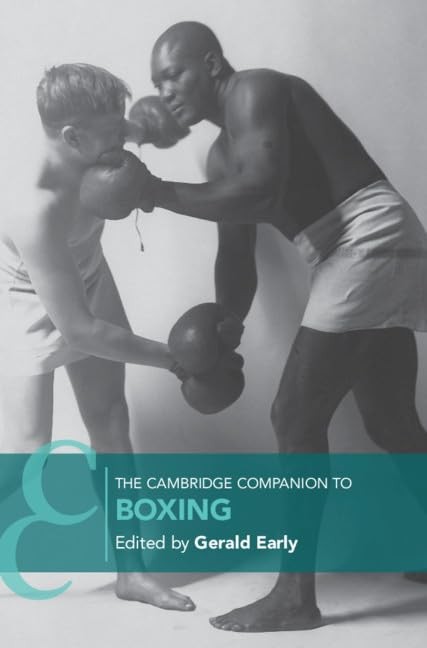 The Cambridge Companion to Boxing (Cambridge Companions to Liter