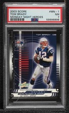 2003 Score Monday Night Heroes Tom Brady #MN-1 PSA 7 03rx