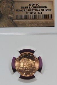 2009 NGC Birth & Childhood MS66 1st Day of Issue Lincoln Memorial Cent#B46482