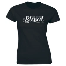 Not Lucky Blessed Short Sleeve Black T-Shirt for Women Faith Tee