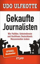 Gekaufte Journalisten - Udo Ulfkotte - Buch g...