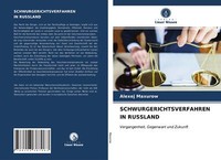 Schwurgerichtsverfahren In Russland | Buch | 9786203387063