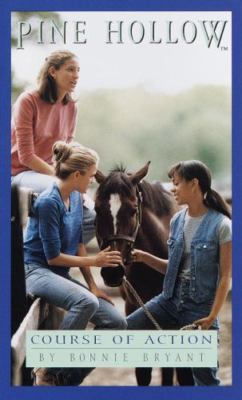 Course of Action (Pine Hollow No. 8) (Pine Hollow(TM)) by Bonnie Bryant