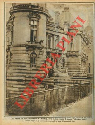 La scalata alle torri del castello di Chantilly, dove è stato rubato il famoso