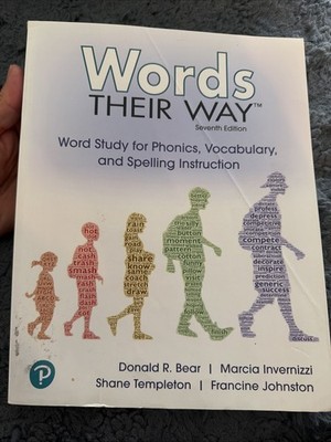 Words Their Way: Word Study for Phonics, Vocabulary, Spelling - 7th E. C-591