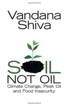 Soil Not Oil: Climate Change, Peak Oil and Food I... | Buch | Zustand akzeptabel