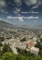 Albanian Excursions Matthew Pointon Taschenbuch Kartoniert / Broschiert Englisch