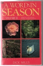 A WORD IN SEASON By Dick Mills
