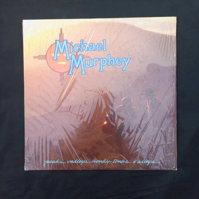 Michael Murphey- Peaks Valleys honky tonks & alleys Vinyl LP  US Epic