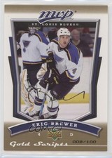 2007-08 Upper Deck MVP Gold Scripts 8/100 Eric Brewer #39 k5i