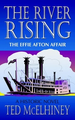 McElhiney - River Rising   The Effie Afton Affair - New paperback or s - X555z