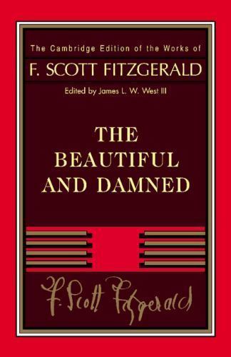 Fitzgerald: The Beautiful and Damned Fitzgerald West III Paperback 9781107679177