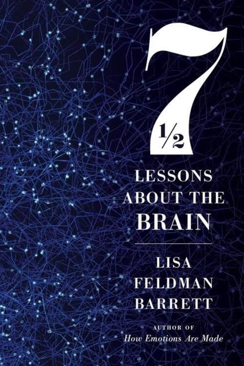 Thumbnail - Lisa Feldman Barrett | Seven And A Half Lessons About The Brain |