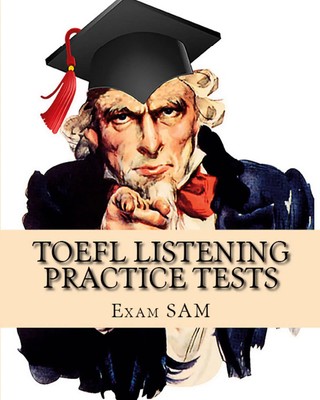 TOEFL Listening Practice Tests Exam Sam Taschenbuch Kartoniert / Broschiert 2018