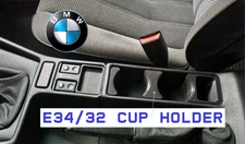 BMW E34 E32 Cup Holder Insert 1988-1995 5 Series 7 Series 3D Printed PETG